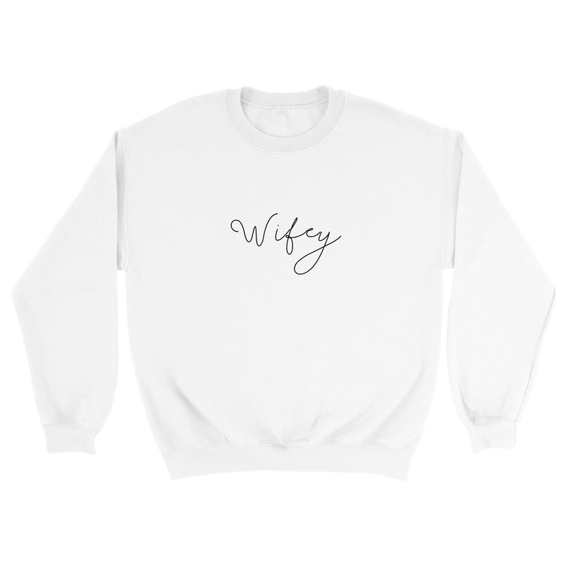Minimalist Cursive Font Print Wifey Sweatshirt ( + more colors)