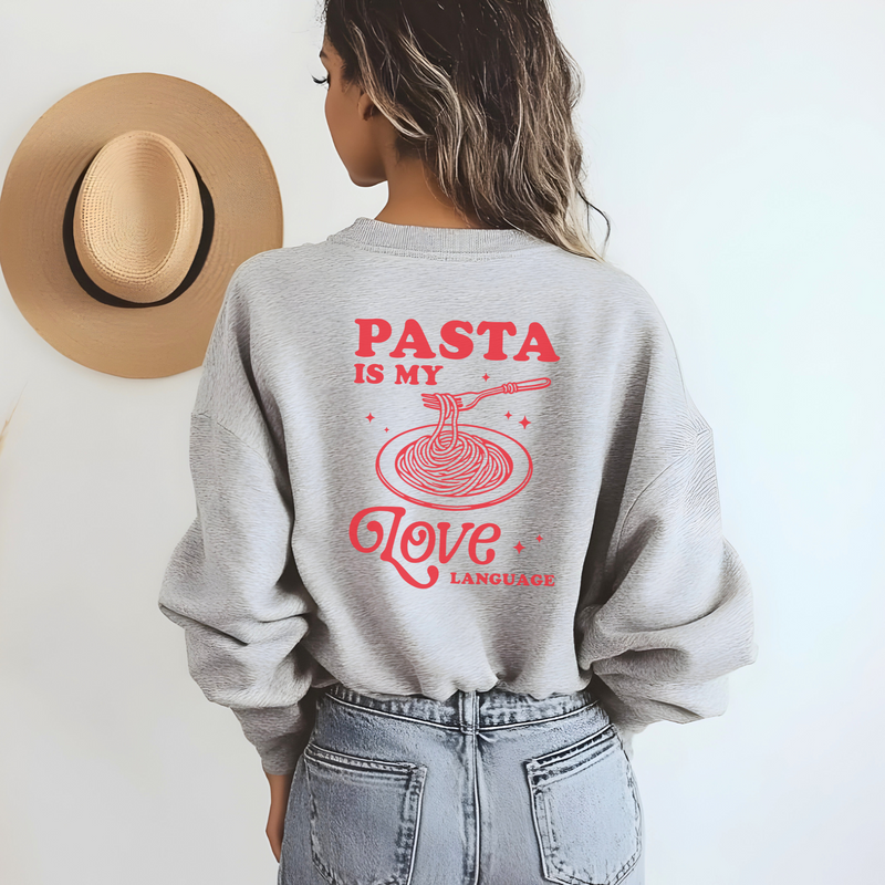 Pasta Is My Love Language Heavyweight Sweatshirt ( + more colors)