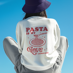 Pasta Is My Love Language Heavyweight Sweatshirt ( + more colors)