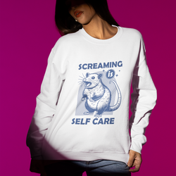 Funny Screaming Is Self Care Sweatshirt (+ more colors)