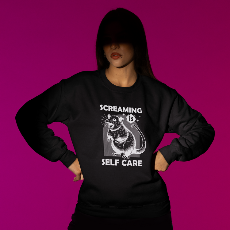 Funny Screaming Is Self Care Sweatshirt (+ more colors)